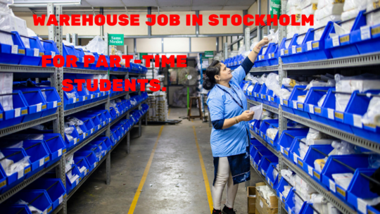 part-time warehouse job in Stockholm for student