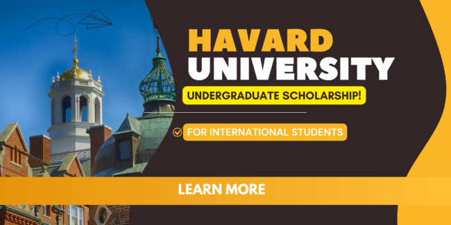 Harvard University Undergraduate Scholarships for International Students